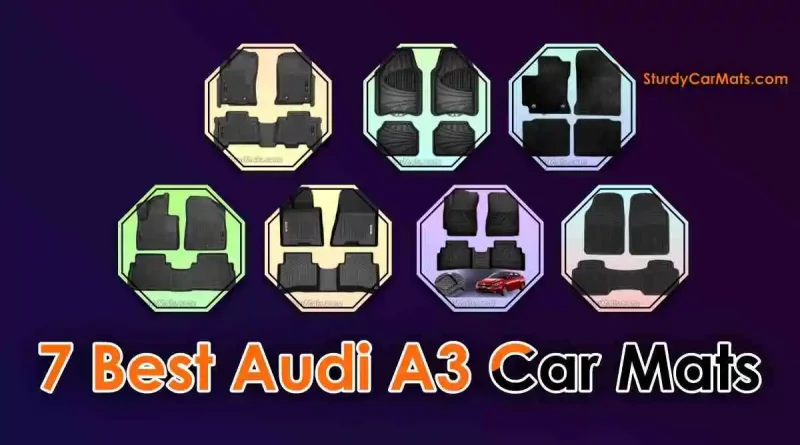 Best Audi A3 Car Mats, Best Floor Mats for Audi A3