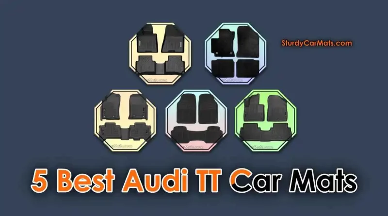 Best Audi TT Car Mats, Bet Car Mats for Audi TT