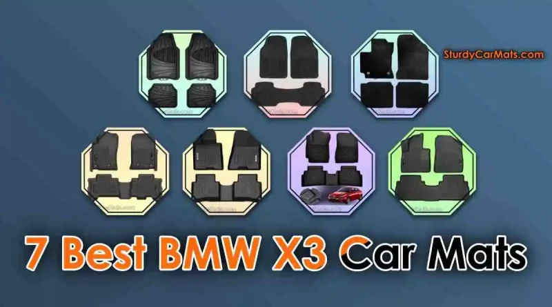 Best BMW X3 Car Mats, Best Floor Mats for BMW X3