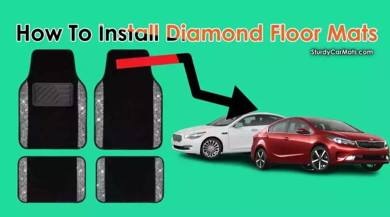 How To Install Diamond Floor Mats