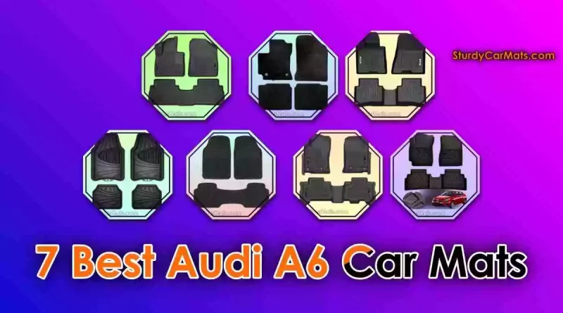 Best Audi A6 Car Mats, Audi A6 Floor Mats