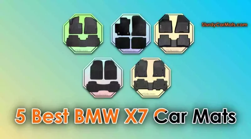 Best BMW X7 Car Mats, Best Car Mats for BMW X7