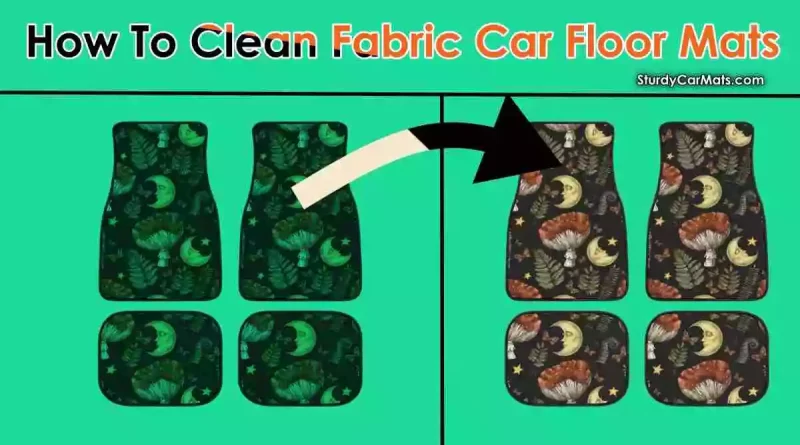 How To Clean Fabric Car Floor Mats