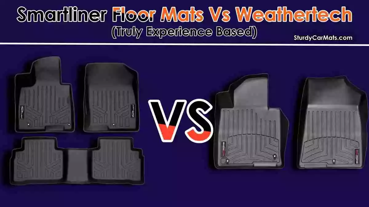 Smartliner Floor Mats Vs Weathertech (Truly Experience Based