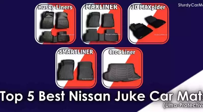 Best Car Mats for Nissan Juke, Nissan Juke Car Mats