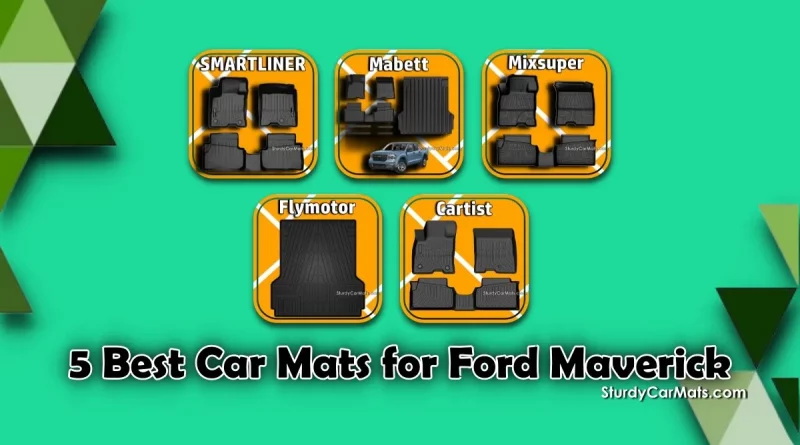 Best Car Mats for Ford Maverick