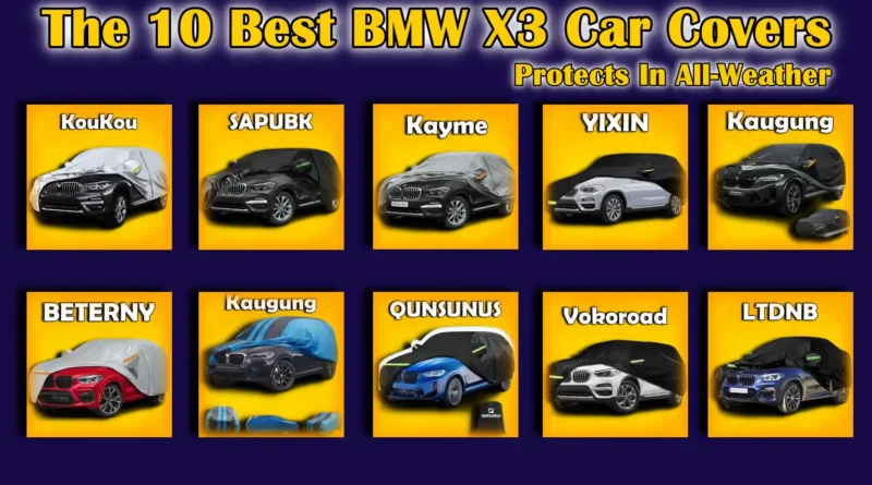 Best BMW X3 Car Covers